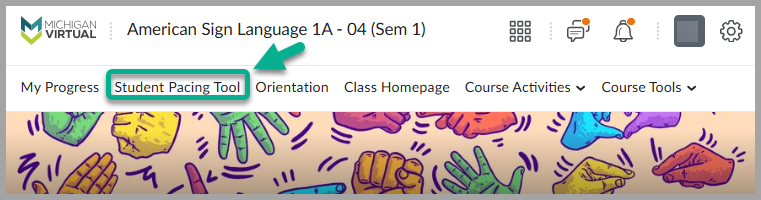 Brightspace Student Pacing Tool Course Menu Option ASL1AFall Sem1 Image