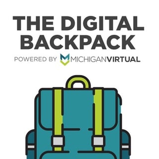 The Digital Backpack | Powered by Michigan Virtual