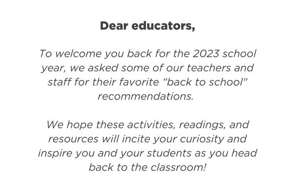 To welcome you back for the 2023 school year, we asked some of our teachers and staff for their favorite “back to school